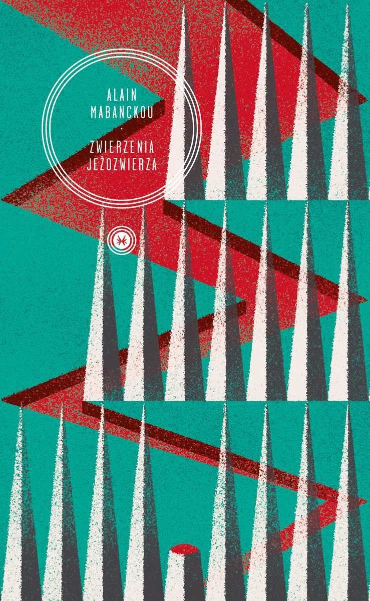 Alain Mabanckou
Zwierzenia jeżozwierza