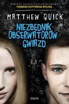 Niezbędnik obserwatorów gwiazd
Matthew Quick