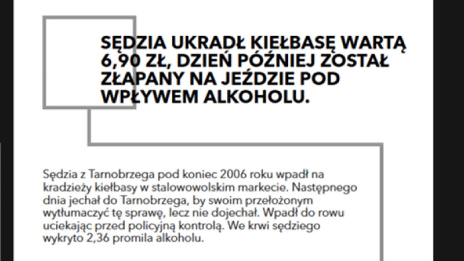 Na stronie SprawiedliweSady.pl zamieszczono historię człowieka, który nie żyje od dwóch lat, a togę sędziowską zrzucił 11 lat temu. Nie pozostał też bezkarny za swoje czyny, bo został skazany przed sądem.