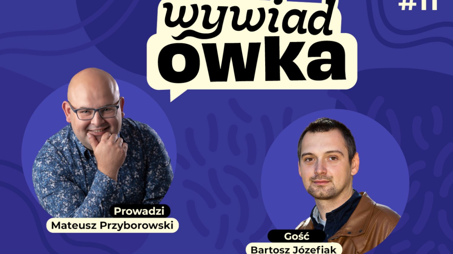 #WYWIADówka – Bartosz Józefiak