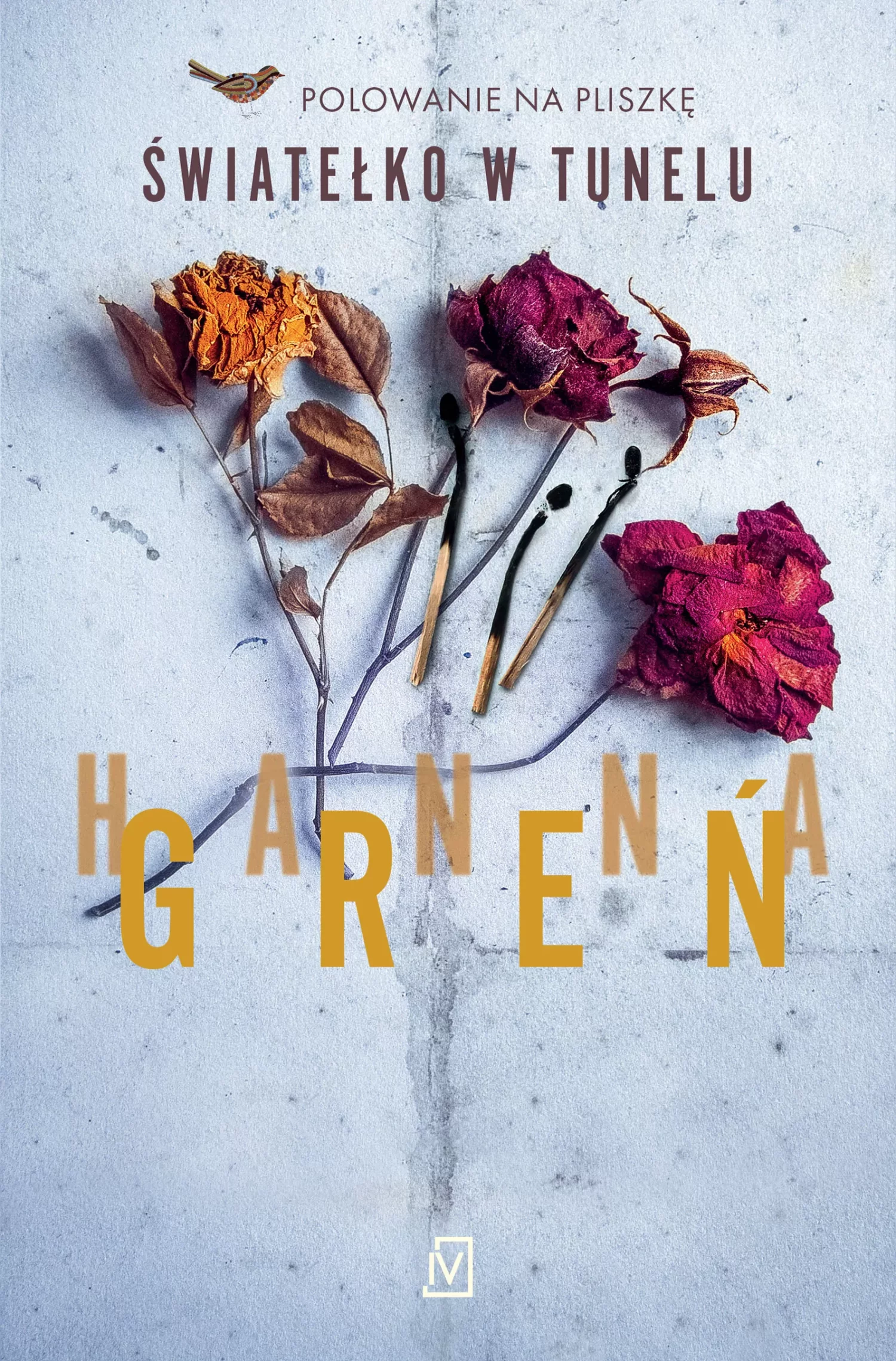 Hanna Greń "Światełko w tunelu"