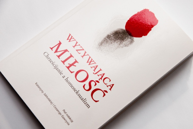 "Wyzywająca miłość. Chrześcijanie a homoseksualizm"