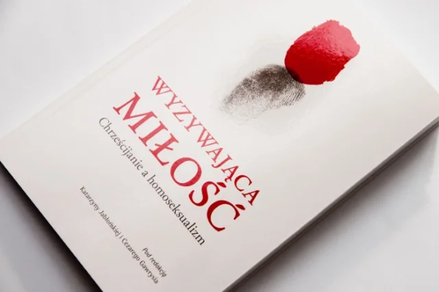 "Wyzywająca miłość. Chrześcijanie a homoseksualizm"