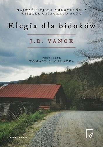 J.D. Vance
Elegia dla bidoków