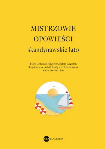 Mistrzowie opowieści
Skandynawskie lato