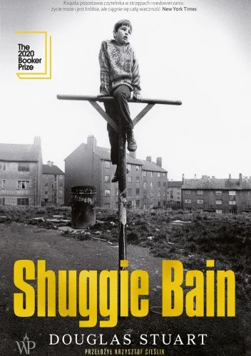 Douglas Stuart
Shuggie Bain