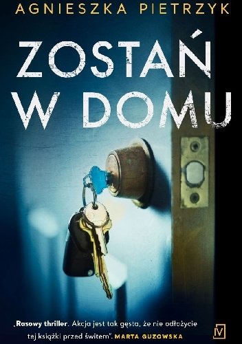 Agnieszka Pietrzyk "Zostań w domu"