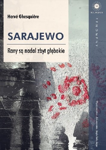 Herve Ghesquiere
Sarajewo
Rany są nadal zbyt głębokie