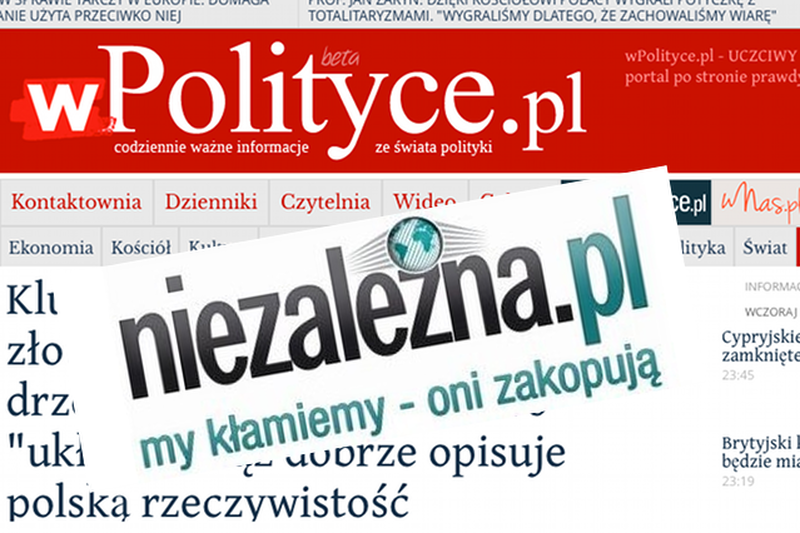 Niezalezna.pl i wPolityce.pl w ostatnim czasie ścigają się w manipulacjach