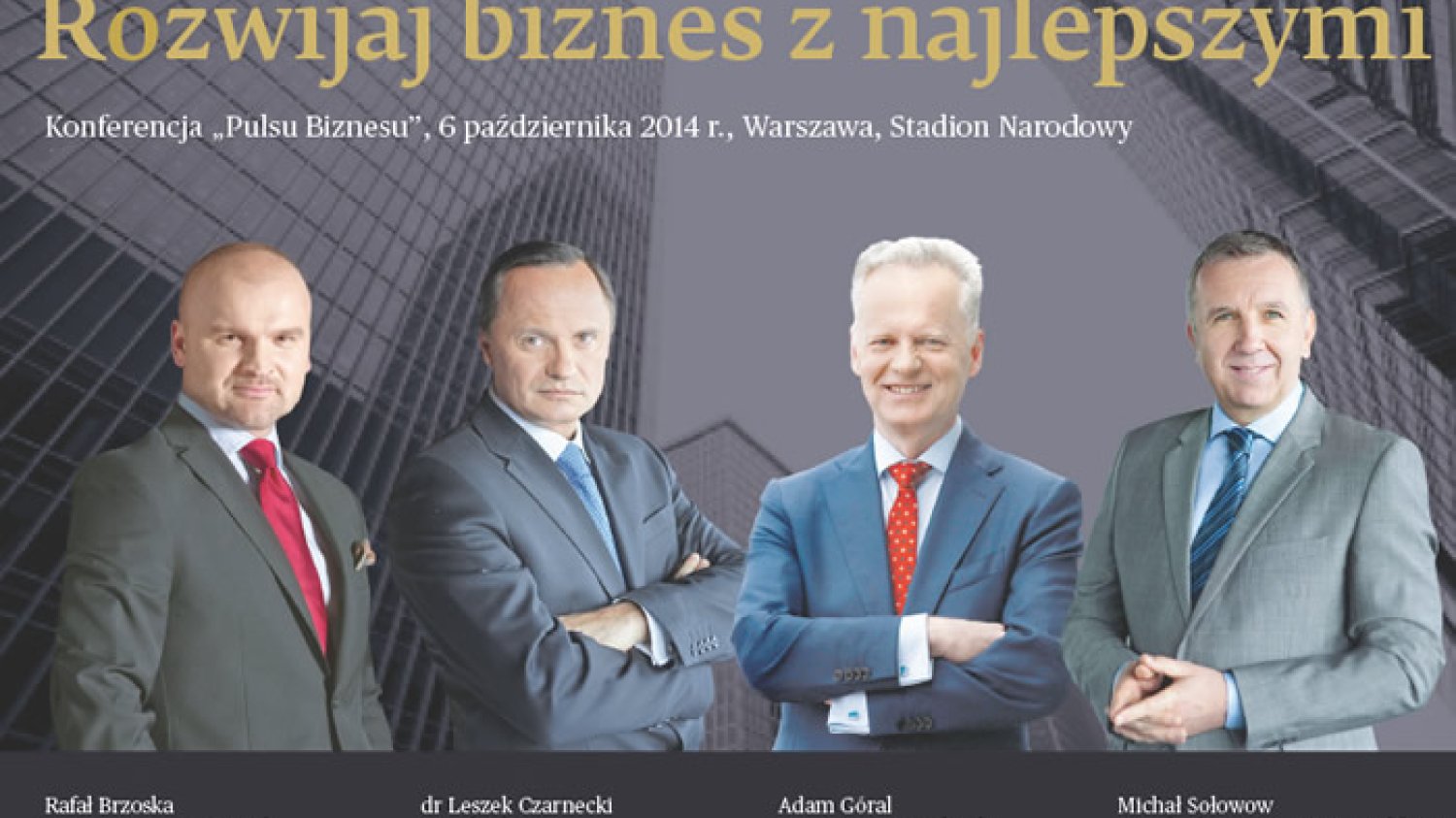 Rafał Brzoska, Leszek Czarnecki, Adam Góral, Michał Sołołow