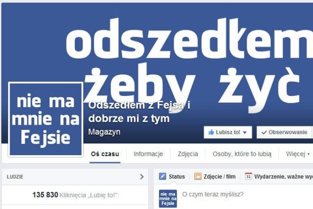 – Odszedłem z Fejsa i dobrze mi z tym – głosi fanpage, który ma już ponad 100 tys. fanów.
