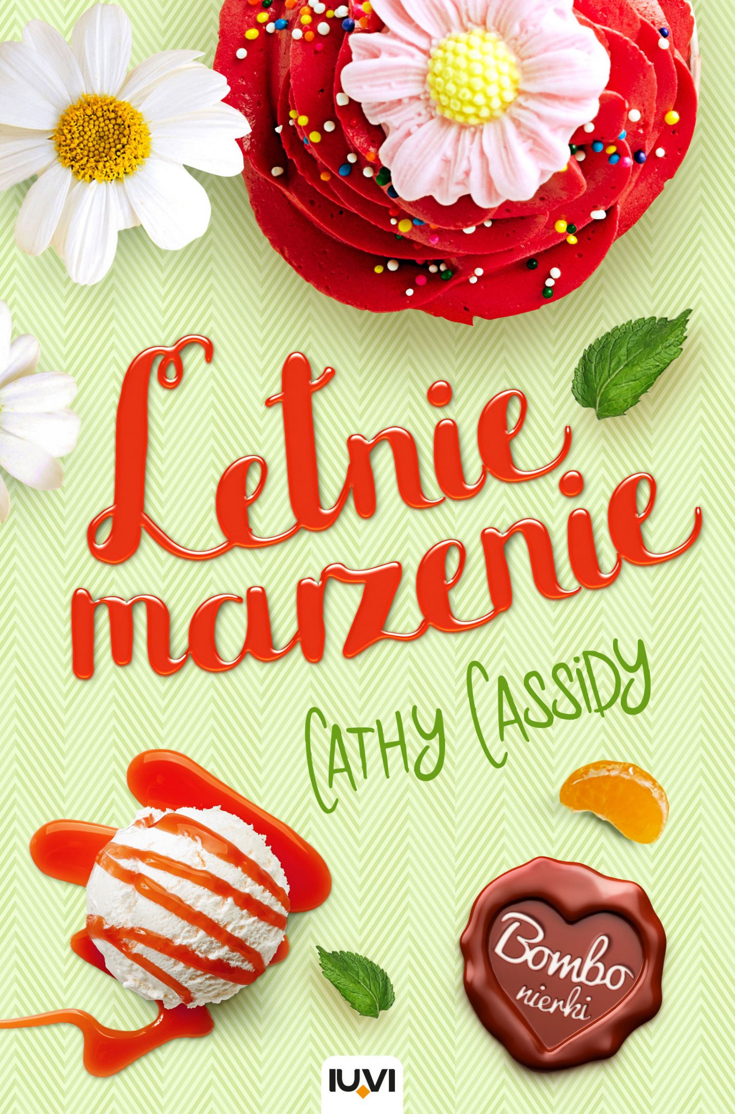 Cathy Cassidy "Letnie marzenie"