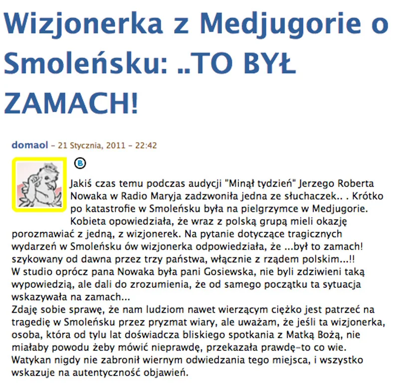 Według tej relacji, "wizjonerka" od "Maryi" dowiedziała się, jaka była przyczyna katastrofy lotniczej w Smoleńsku.