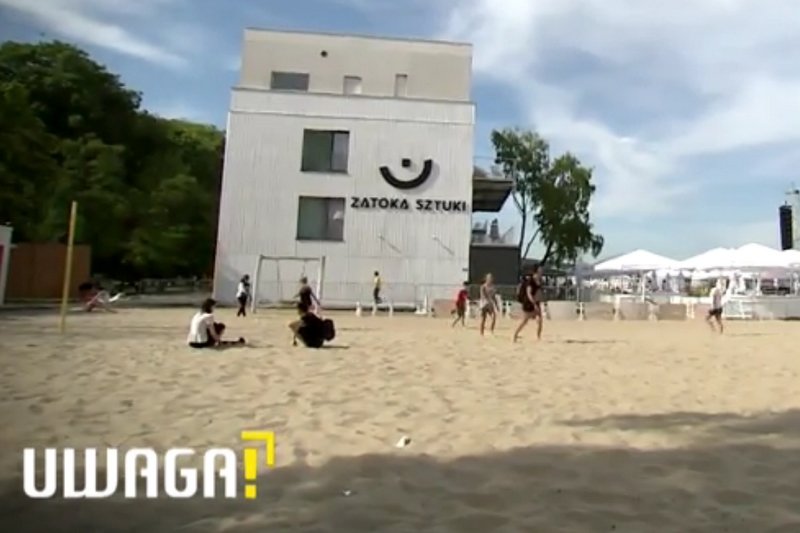 "Uwaga!" pokazała własny reportaż o Zatoce Sztuki.