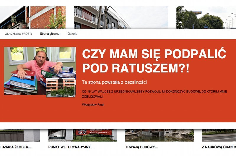"Czy mam się podpalić z bezsilności?" - pyta właściciel firmy, która od 15 lat nie może dokończyć budynku.