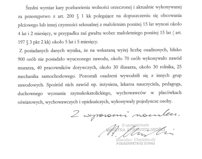 W 2013 r. wiceminister sprawiedliwości w piśmie skierowanym do Senatu przedstawił dane dotyczące zawodów osób odbywających wyroki za czyny pedofilskie.