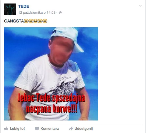 Kolejny hejter Tedego