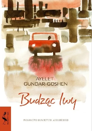 Ayelet Gundar-Goshen
Budząc lwy