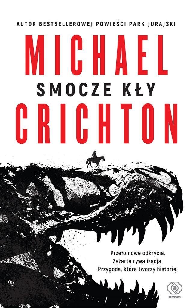 Michael Crichton "Smocze kły"