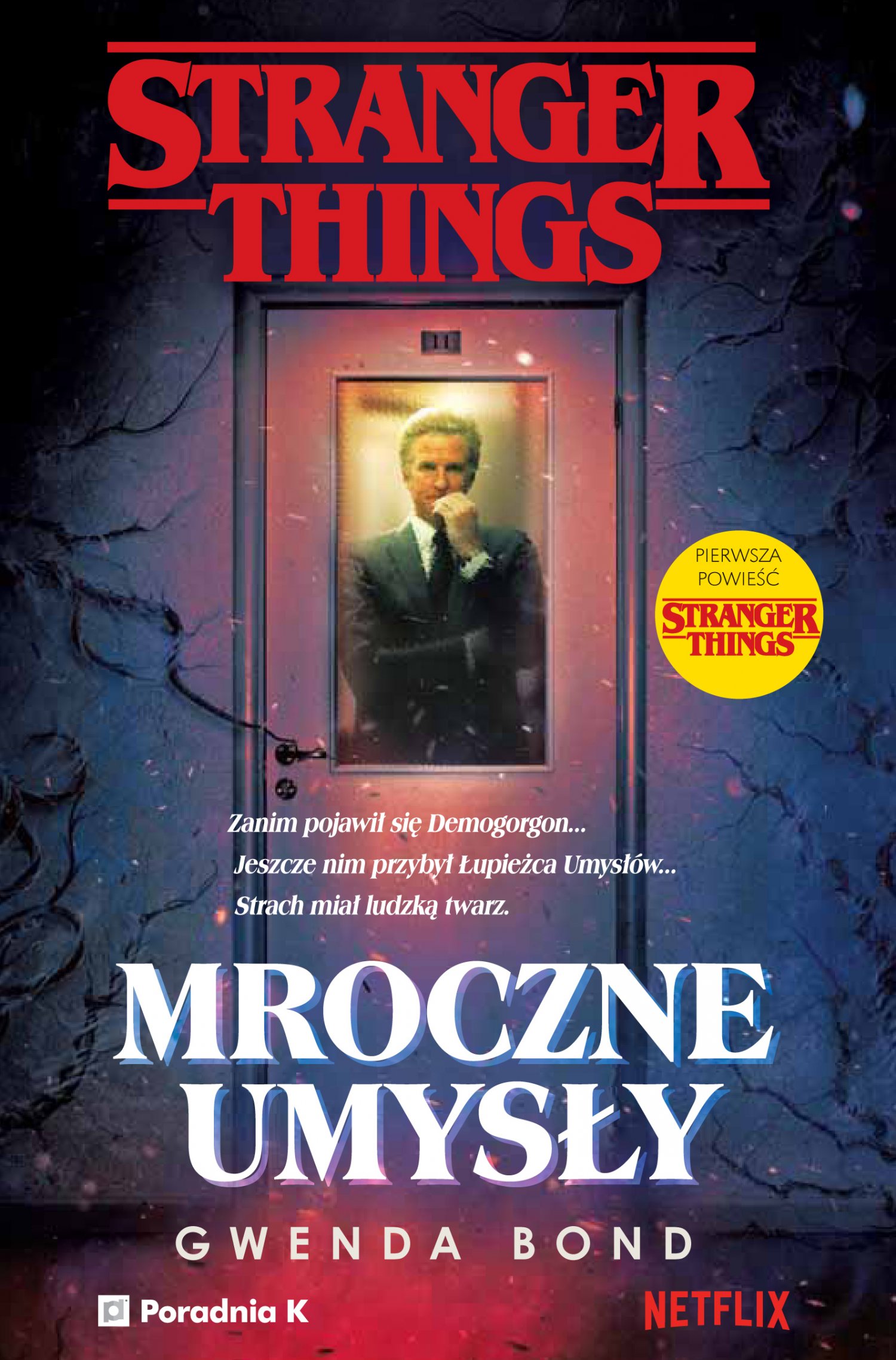 Gwenda Bond "Stranger Things. Mroczne umysły"