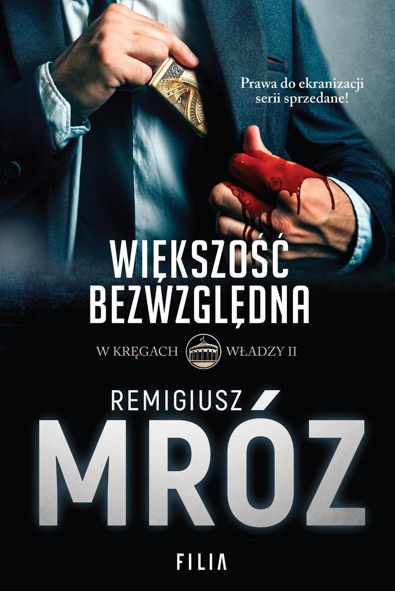 Remigiusz Mróz "Większość bezwzględna"