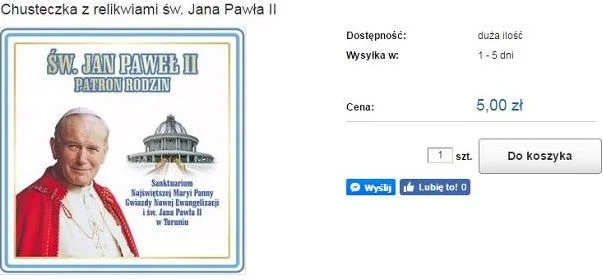 Relikwie św. Jana Pawła II można było kupić w internetowym sklepie Splendor24.pl za 5 zł