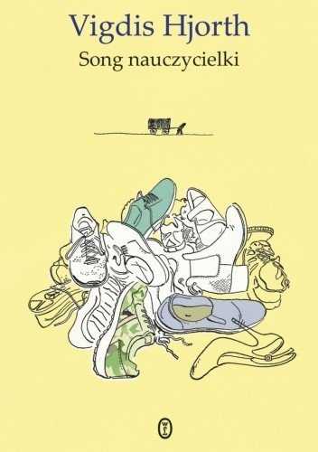 Vigdis Hjorth
Song nauczycielki