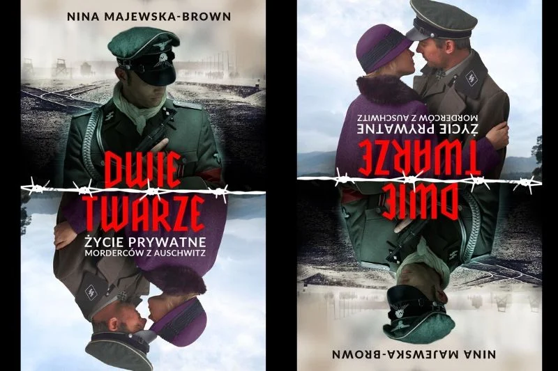 Książka Niny Majewskiej-Brown "Dwie twarze. Życie prywatne morderców z Auschwitz" przedstawia dualizm, jaki był charakterystyczną cechą zbrodniarzy z nazistowskich obozów zagłady