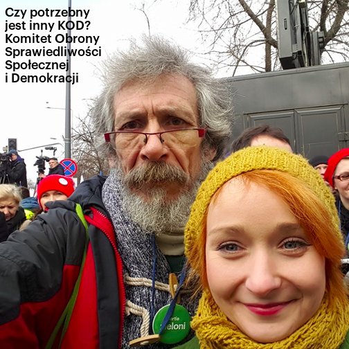 Małgorzata Tracz i Marek Kossakowski, przewodniczący Zielonych upomnieli się na marszu KOD-u "My, Naród" o sprawiediwość społeczną, wykluczonych i prawa mniejszości.
