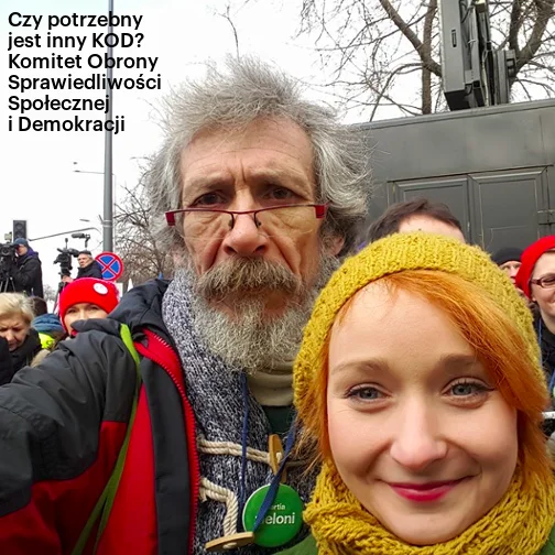 Małgorzata Tracz i Marek Kossakowski, przewodniczący Zielonych upomnieli się na marszu KOD-u "My, Naród" o sprawiediwość społeczną, wykluczonych i prawa mniejszości.
