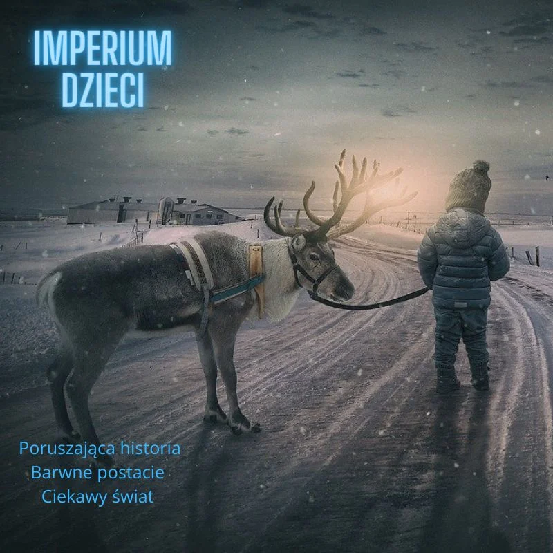 Imperium Dzieci Polska powieść dystopijna