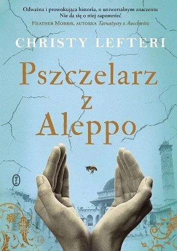 Christy Lefteri
Pszczelarz z Aleppo