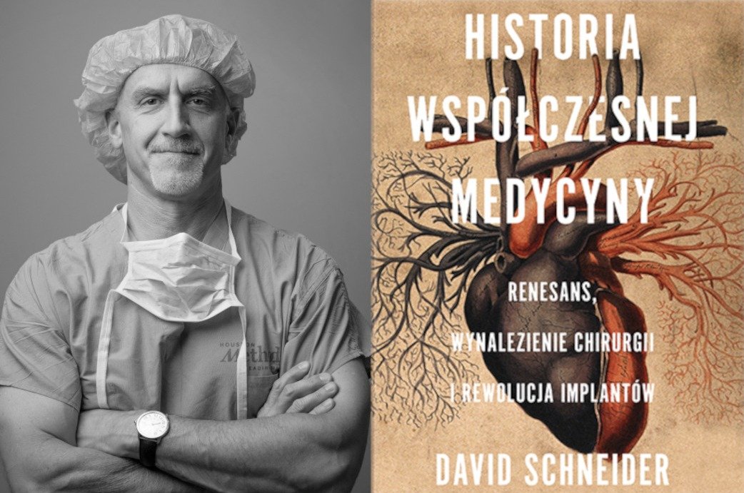 "Historia współczesnej medycy" Davida Schneidera to lektura obowiązkowa nie tylko dla miłośników medycyny