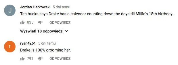 "Stawiam 10 dolarów, że Drake odlicza dni do 18-stki Millie", "Drake na 100% uskutecznia grooming"
