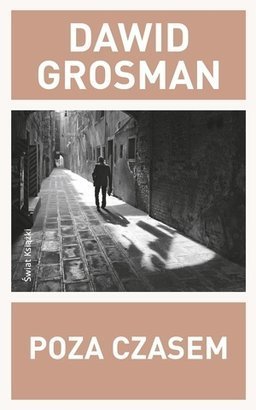 Dawid Grosman
Poza czasem