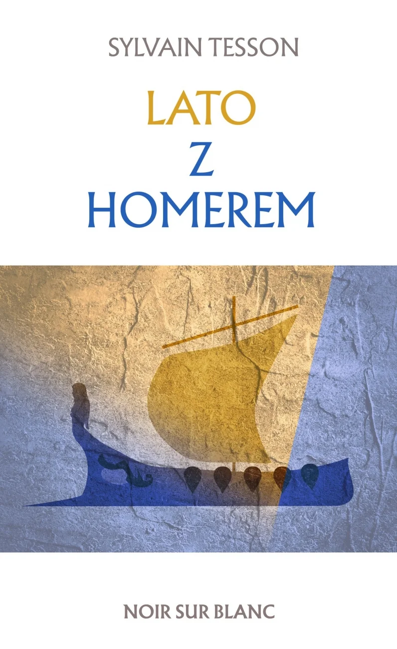 Sylvain Tesson
Lato z Homerem