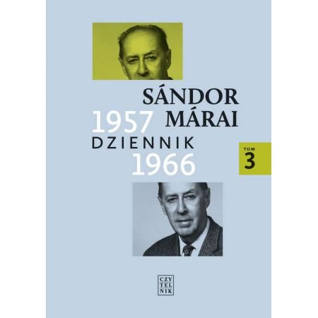 Sandor Marai
Dziennik 1957-1966