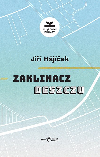 Jiri Hajicek
Zaklinacz deszczu