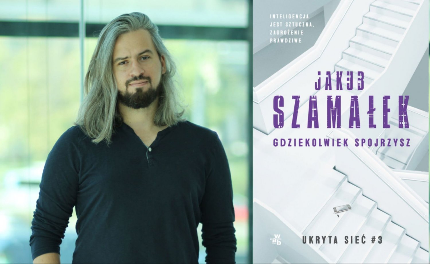 Jakub Szamałek, Autor ''Gdziekolwiek spojrzysz"