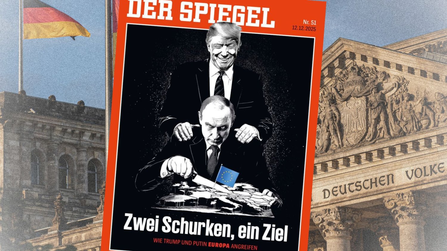 "Dwóch łotrów, jeden cel". Prestiżowy niemiecki magazyn wprost o Trumpie i Putinie. Okładka niemieckiego tygodnika "Der Spiegel" z Putinem i Trumpem. W tle niemiecka flaga i Bundestag w Belinie.