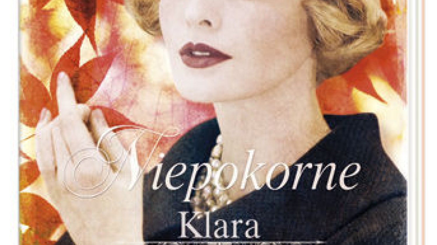 Agnieszka Wojdowicz
Niepokorne. Klara