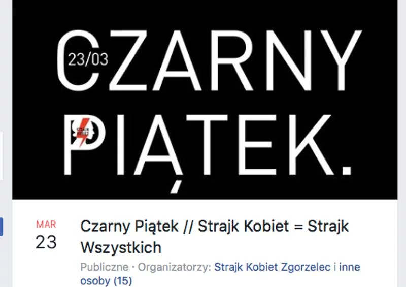 Na Facebooku powstało wydarzenie pod hasłem "Czarny Piątek / Strajk Kobiet = Strajk Wszystkich".
