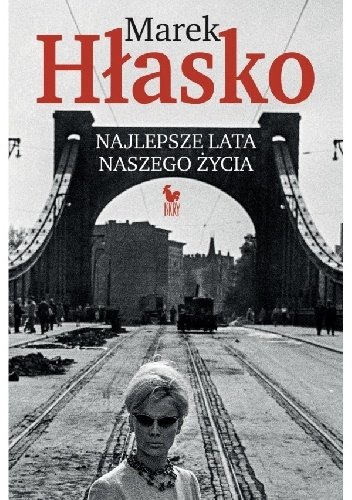 Marek Hłasko
Najlepsze lata naszego życia