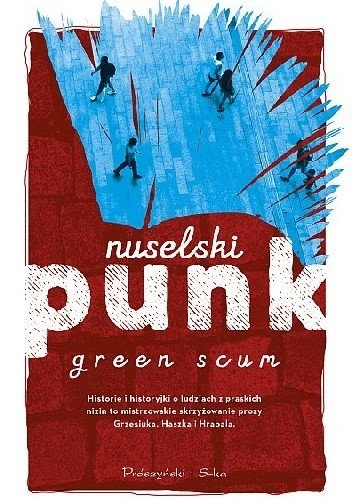 Green Scum
Nuselski punk