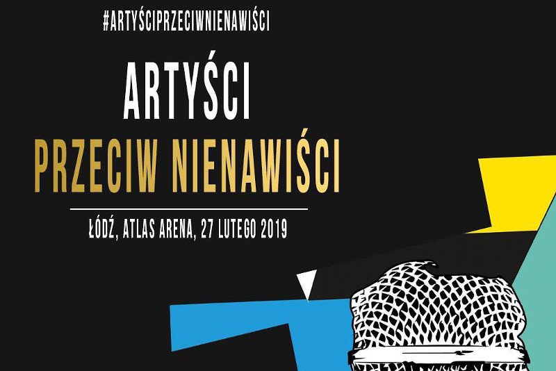 Koncert "Artyści przeciw nienawiści" odbędzie się 27 lutego w Atlas Arenie w Łodzi.