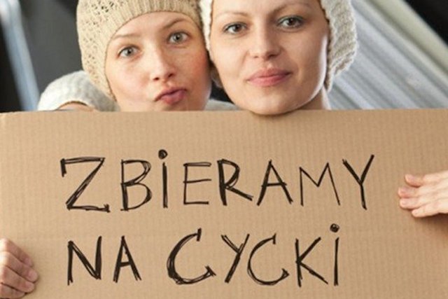 Kampania "Zbieramy na cycki, nowe fryzury i dragi"