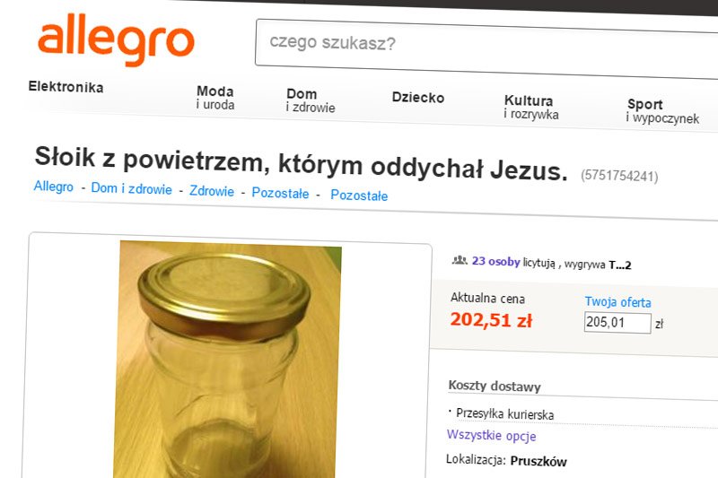 Jaką ostateczną cenę uzyska sprzedawca słoika z powietrzem, którym oddychał Jezus...?