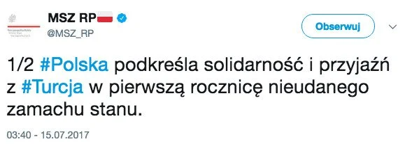 W ubiegłym roku resort spraw zagranicznych pisał o przyjaźni z Turcją. "Dyktatura wspiera dyktaturę" - skomentowało wiele osób.
