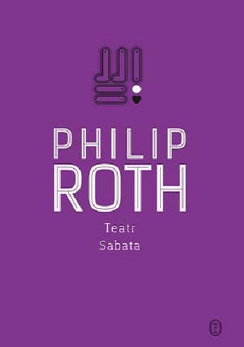 Philip Roth
Teatr Sabata