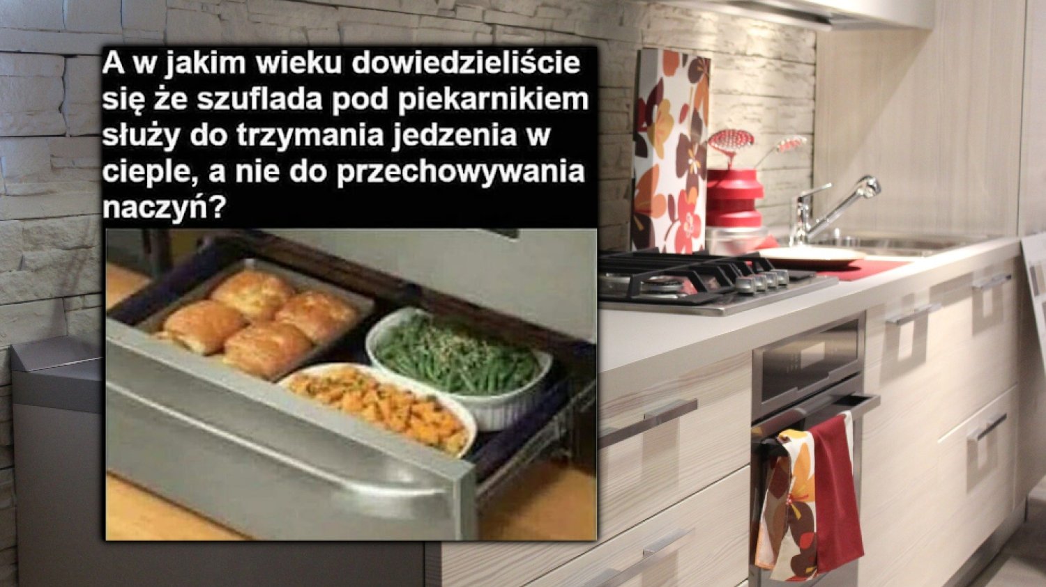 Czasem memy przekazują nam coś naprawdę przydatnego